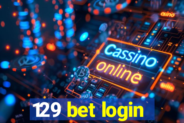 129 bet login